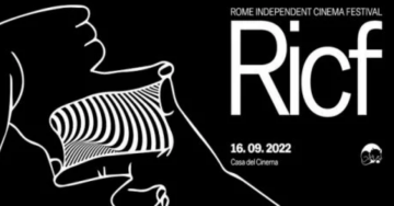 Ricf – ROME INDIPENDENT CINEMA FESTIVAL
